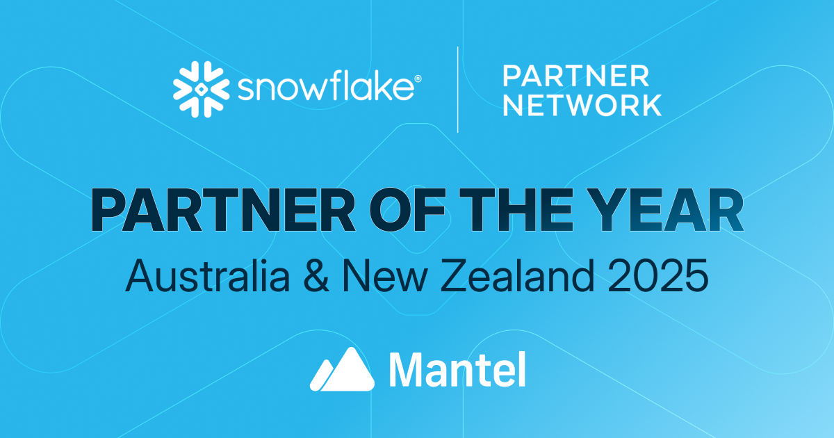 Mantel is officially Snowflake Partner of the year!